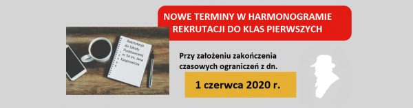 Nowe terminy w harmonogramie rekrutacji do klas pierwszych.