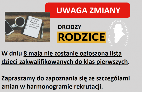 Zmiany w harmonogramie rekrutacji do klas pierwszych.